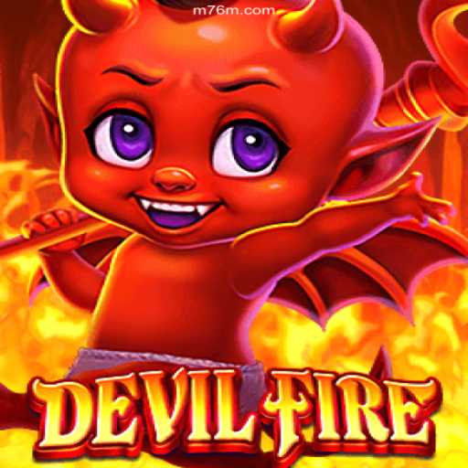 Exploring the Thrilling World of DevilFire: A Game of Strategy and Adventure